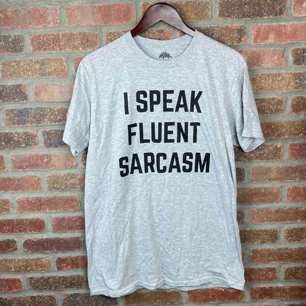 Ann Arbor T-Shirt Co I Speak Fluent Sarcasm Tee, L
